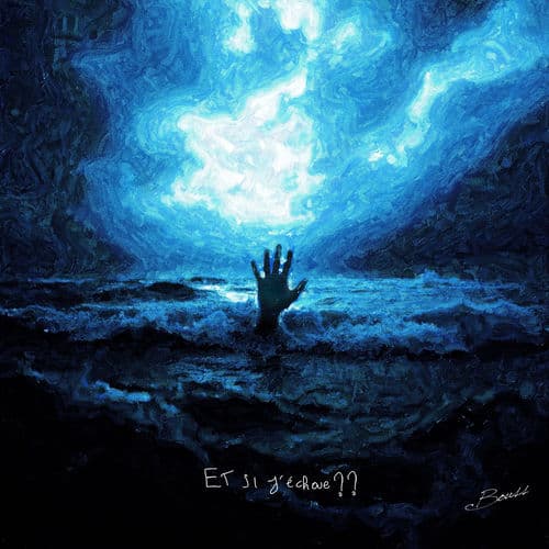 Et si j'échoue ?? — Bouss